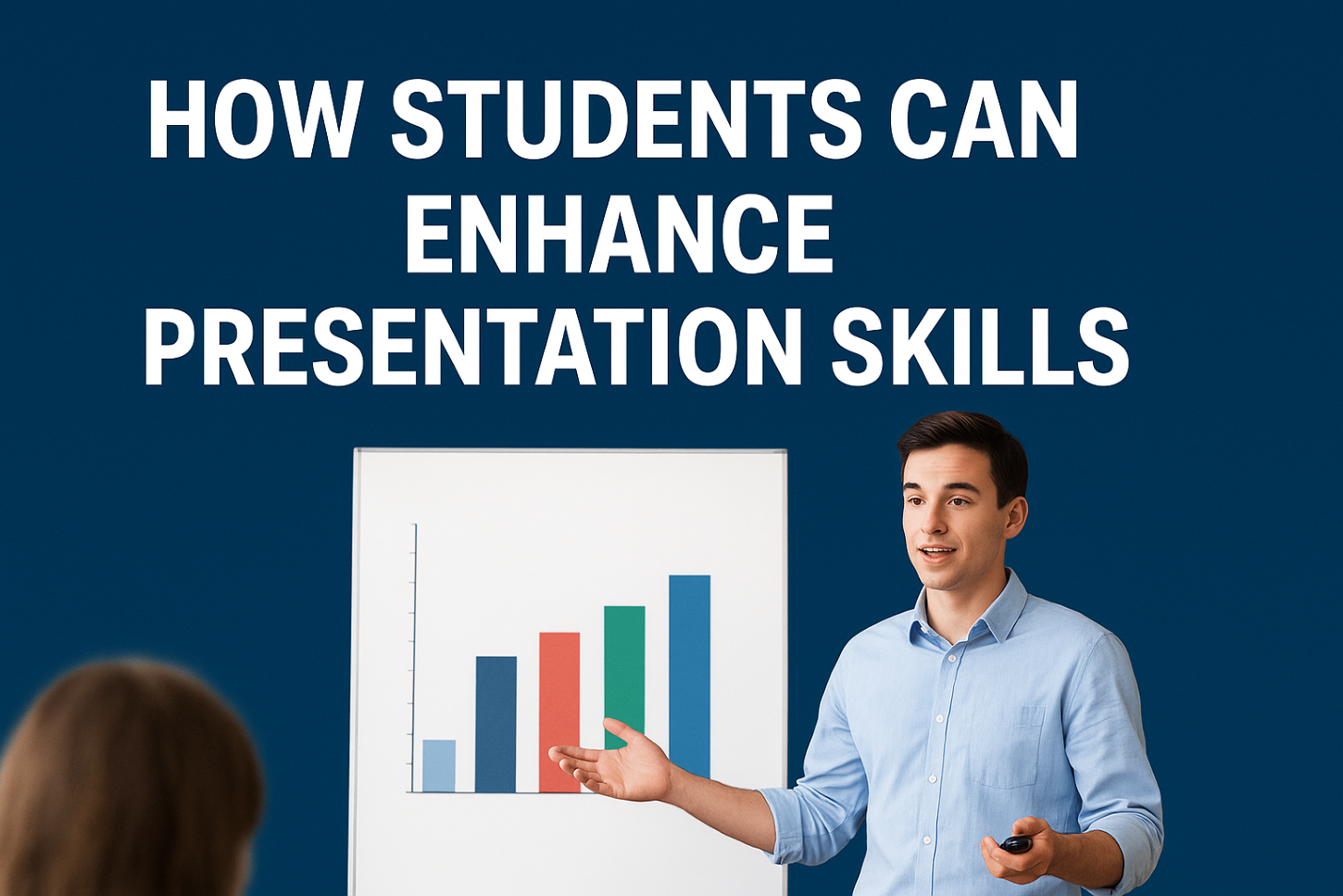 How Students Can Enhance Presentation Skills